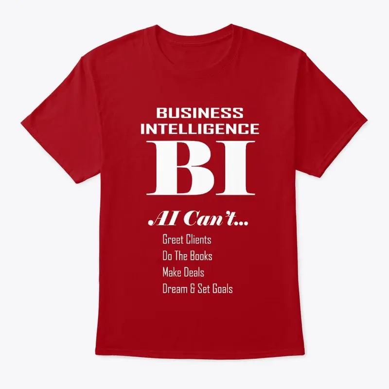 BI Business Intelligence - Not AI