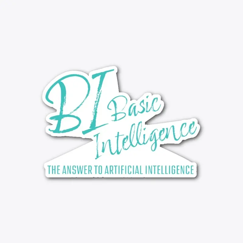 BI Basic Intelligence Not AI